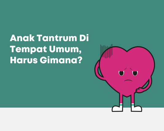 Anak Tantrum Di Tempat Umum, Harus Gimana?