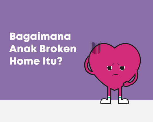 Bagaimana Anak Broken Home Itu?