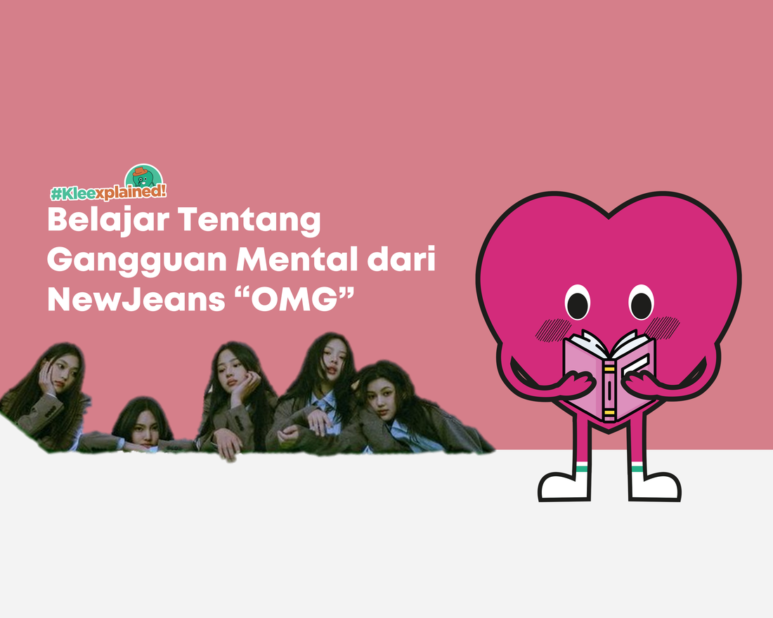 Belajar Tentang Gangguan Mental dari Video Musik NewJeans 'OMG'